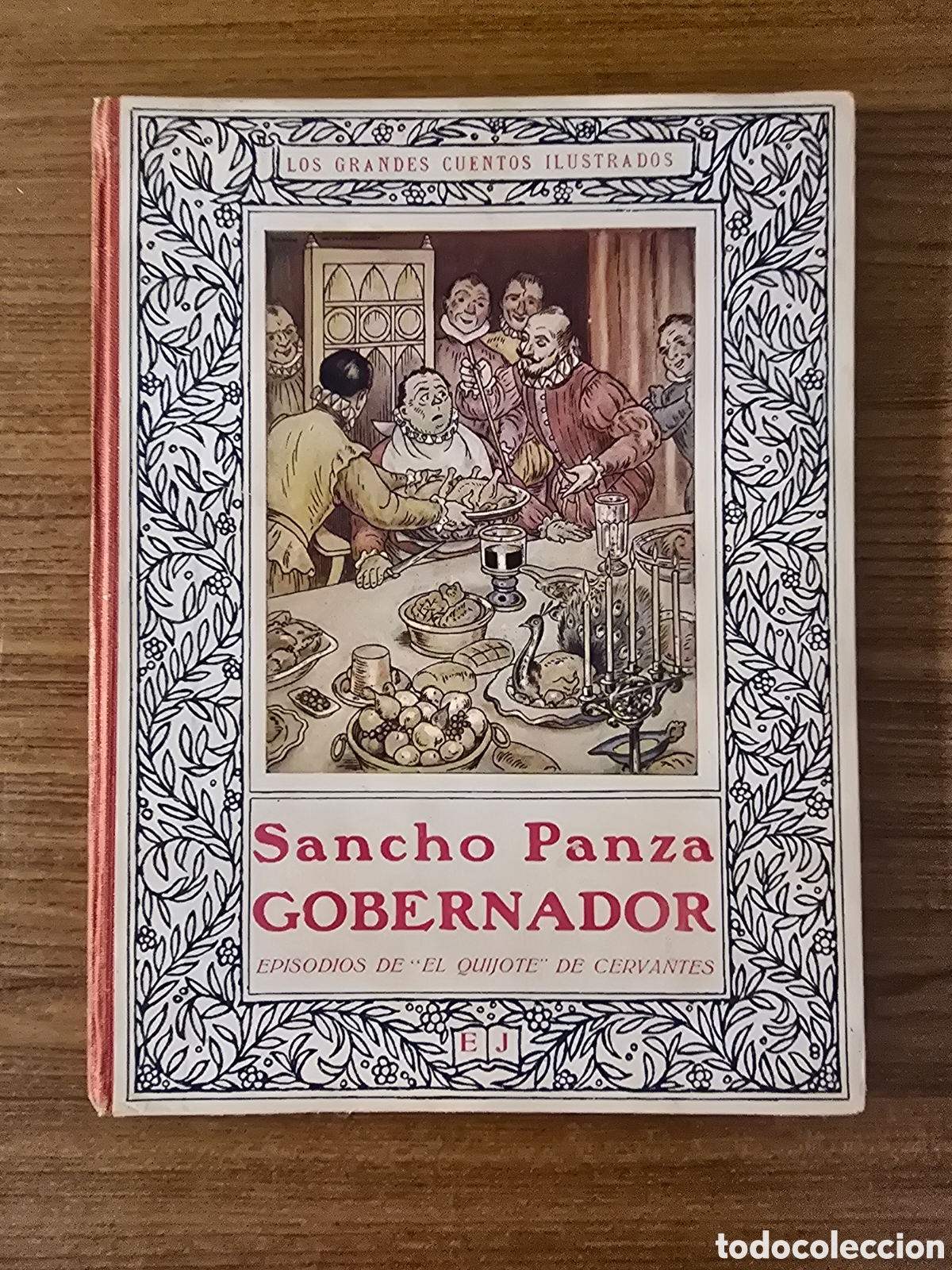 Libros de segunda mano: SANCHO PANZA GOBERNADOR,EPISODIOS DE EL DON QUIJOTE DE CERVANTES,(EDITORIAL JUVENTUD)