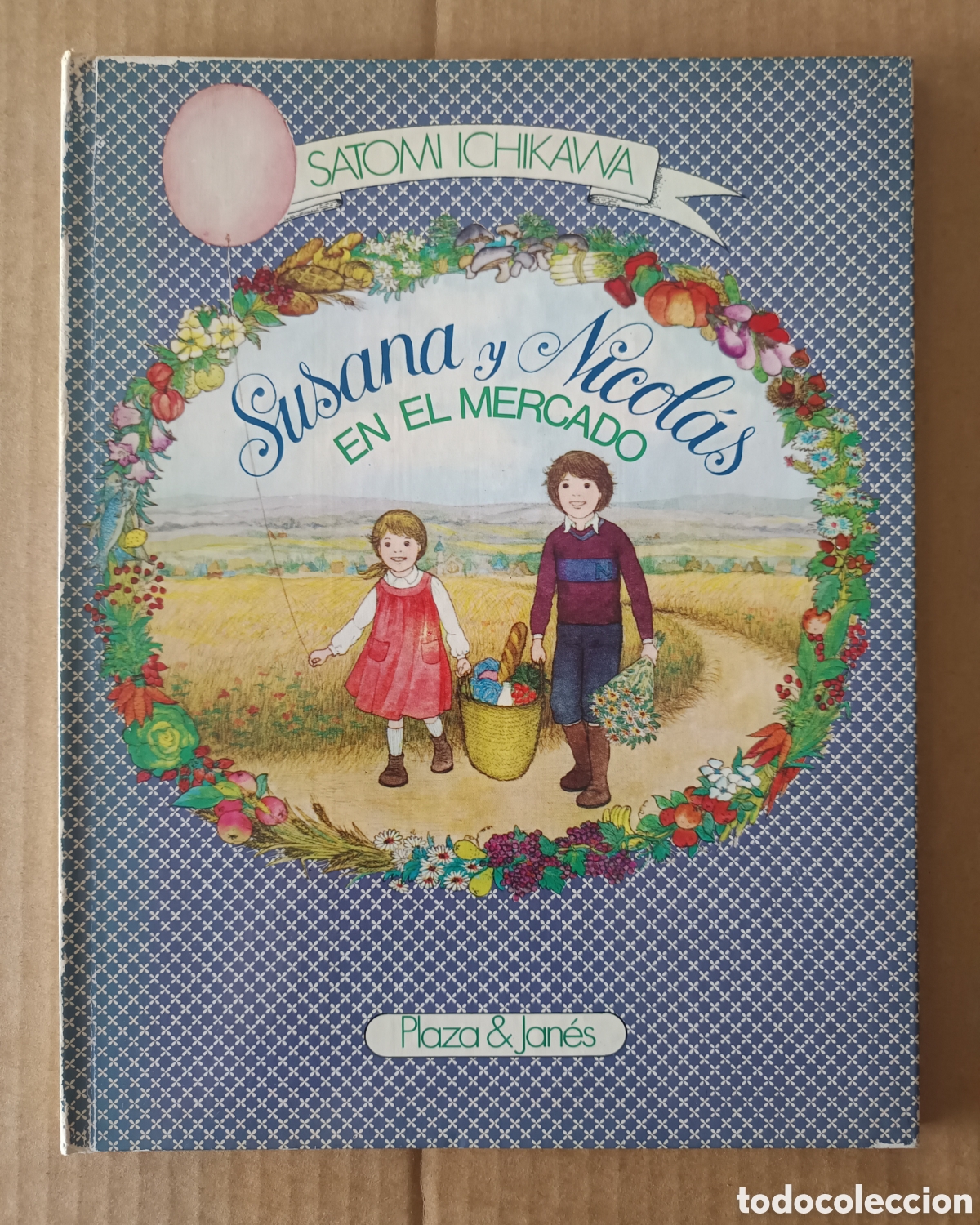 Libros de segunda mano: Susana y Nicol&aacute;s en el Mercado, por Satomi Ichikawa (Plaza & Jan&eacute;s, 1979).