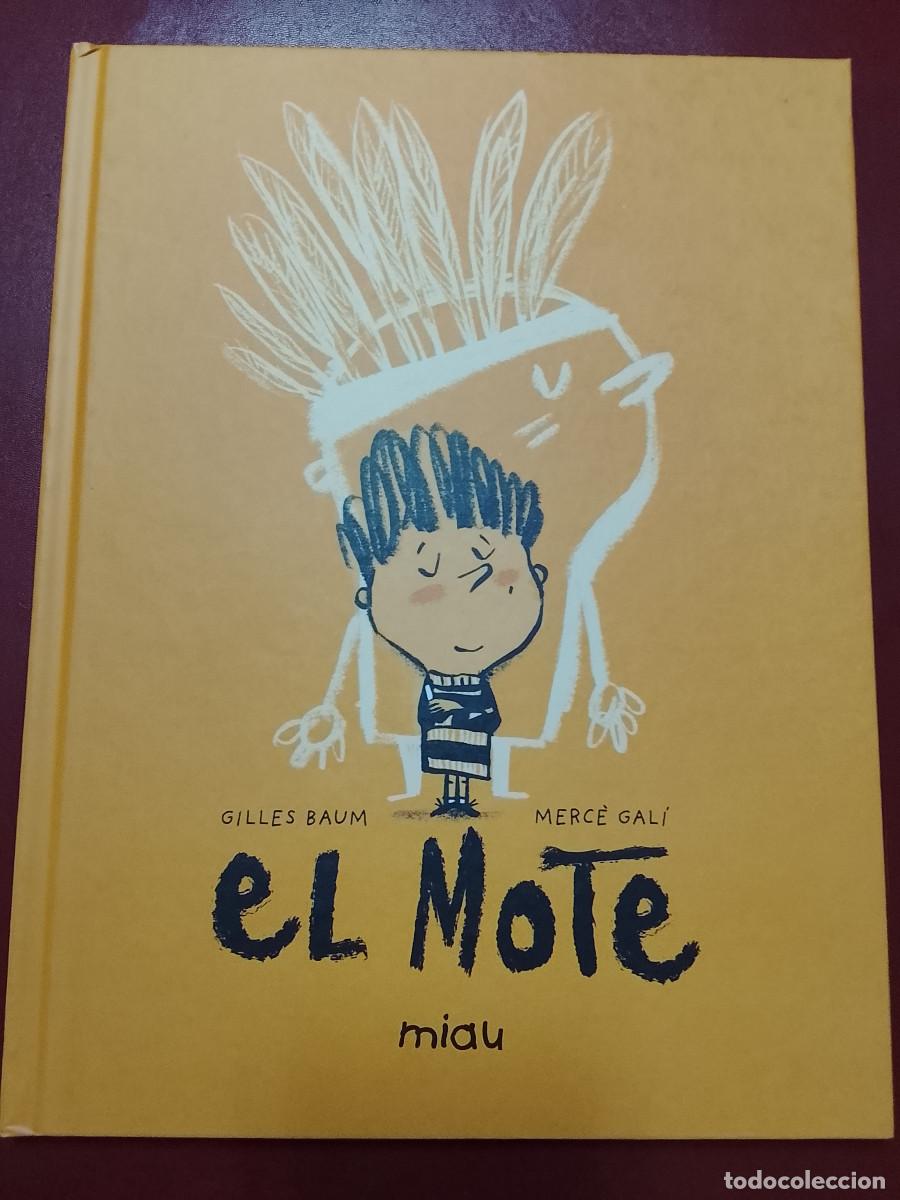 Libri di seconda mano: Gilles Baum y Merc&egrave; Gal&iacute;: El mote (Ediciones Jaguar. Miau. 2025)