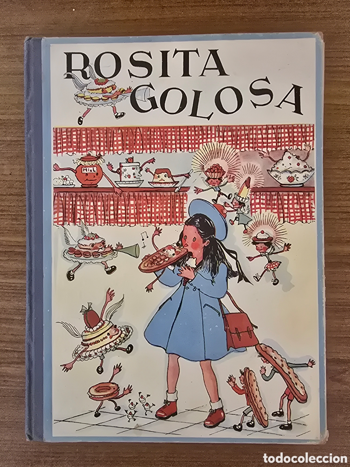 Libros de segunda mano: ROSITA GOLOSA,JUAN LLONGUERES,ILUSTRACION MARIA ROSA LLONGUERES,(EDICIONES HYMSA)