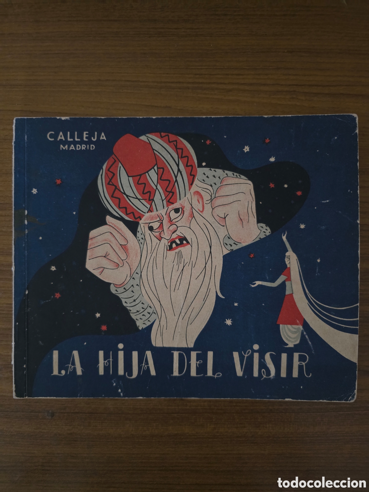 Libros de segunda mano: LA HIJA DEL VISIR,A&Ntilde;O 1941,TOMO 5 MIS CUENTOS FAVORITOS,(CALLEJA)