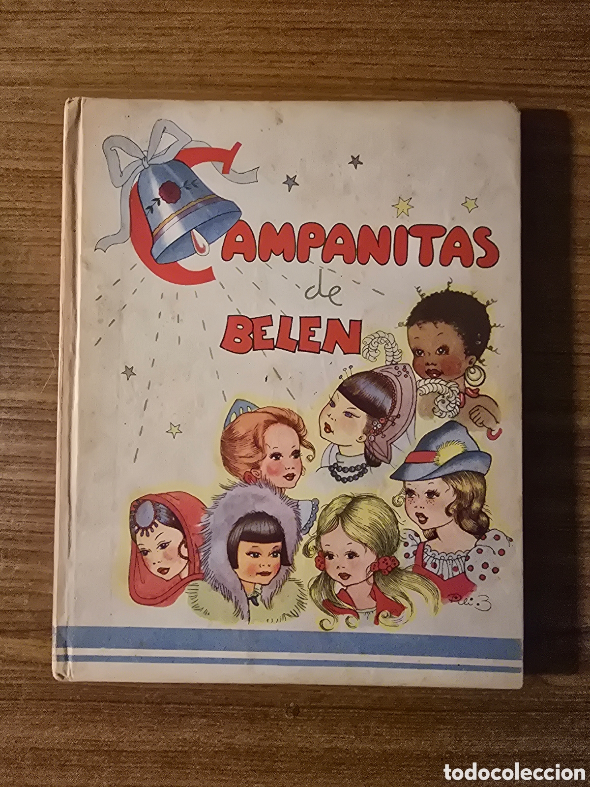 Libros de segunda mano: CAMPANITAS DE BELEN, M. A. PLANTIN Y PILI BLASCO, A&Ntilde;OS 40/50, (TALLERES OFFSET-SAN. SEBASTIAN)