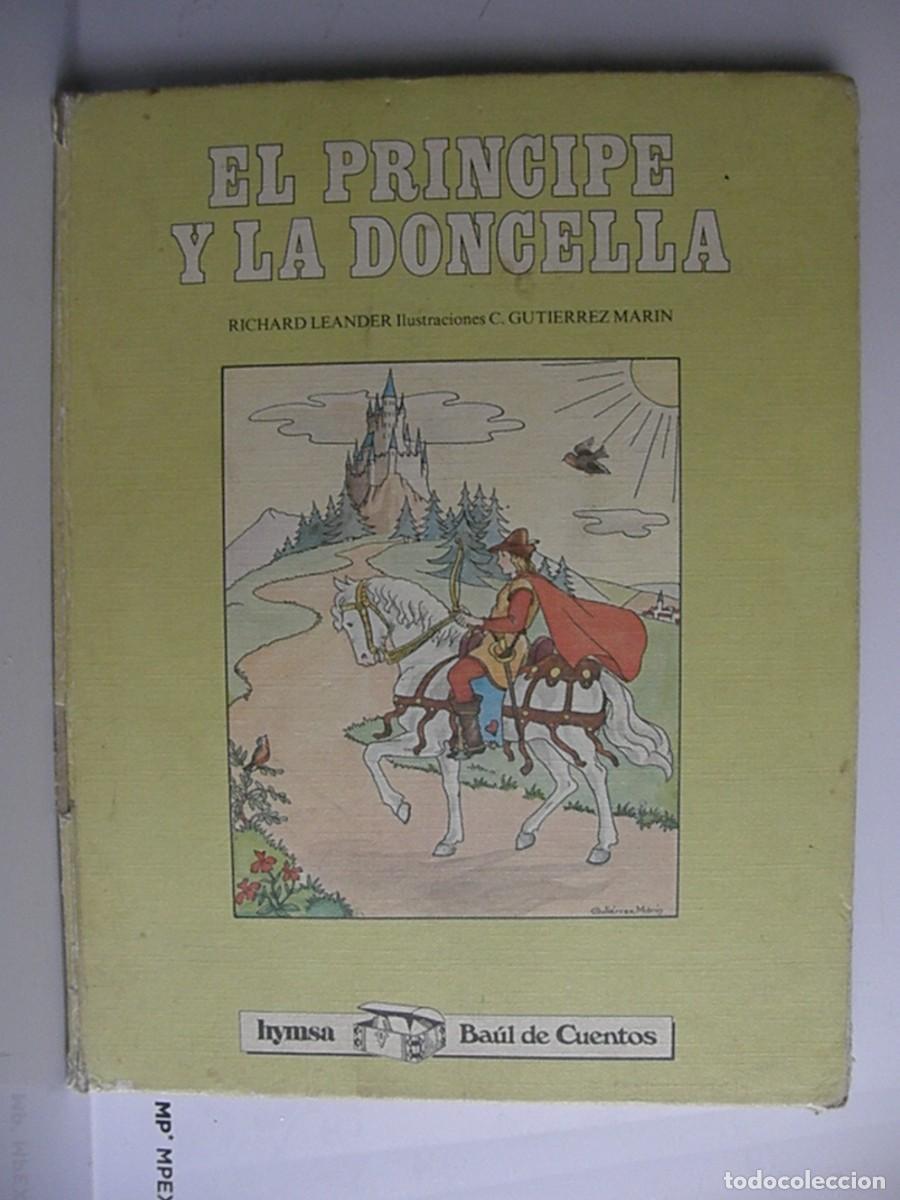 Libros de segunda mano: El Pr&iacute;ncipe y la Doncella (1981) - R. Leander - Ed. HYMSA 1&ordf; Ed. Baul Cuentos