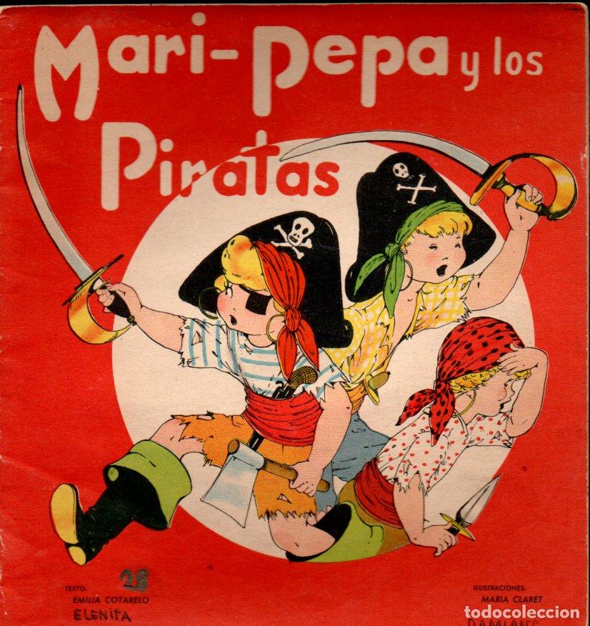 Libros de segunda mano: MARIA CLARET : MARI PEPA Y LOS PIRATAS