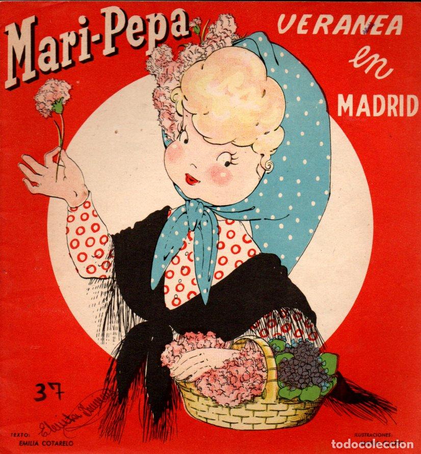 Libros de segunda mano: MARIA CLARET : MARI PEPA VERANEA EN MADRID