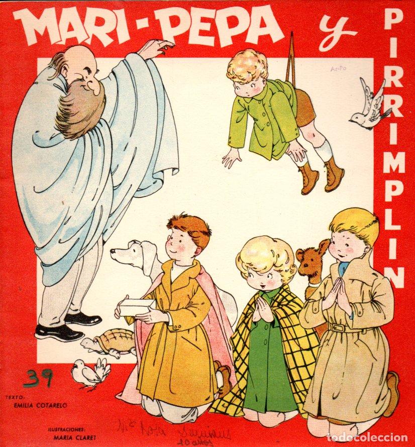 Libros de segunda mano: MARIA CLARET : MARI PEPA Y PIRRIMPLIN
