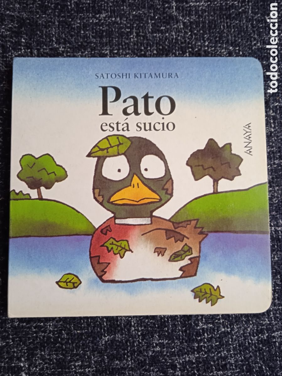 Libros de segunda mano: CUENTO -MI PRIMERA SOPA DE LIBROS - PATO EST&Aacute; SUCIO / SATOSHI KITAMURA -ED. ANAYA