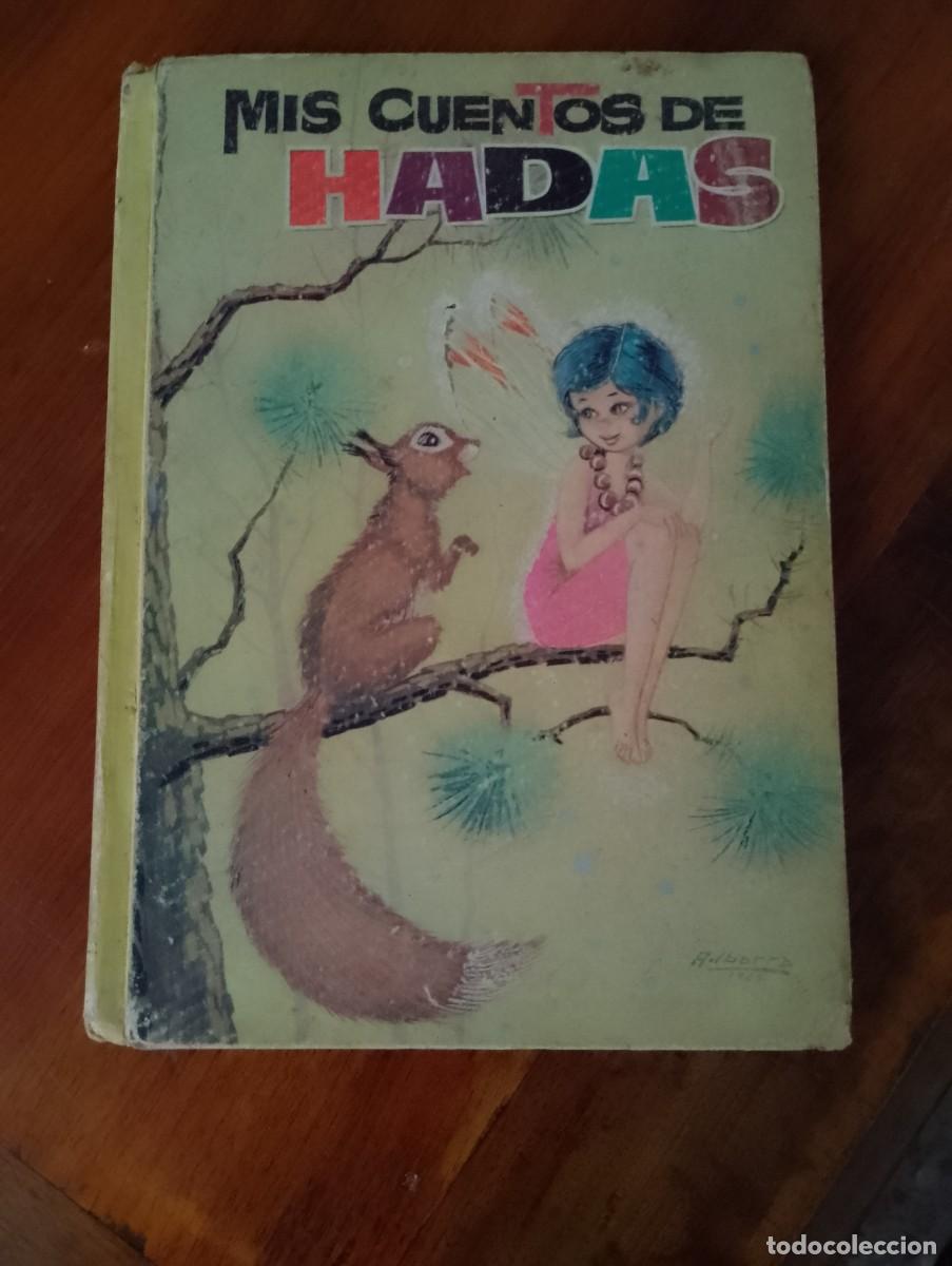Libros de segunda mano: MIS CUENTOS DE HADAS. N&Uacute;MERO 7. A&Ntilde;O 1963