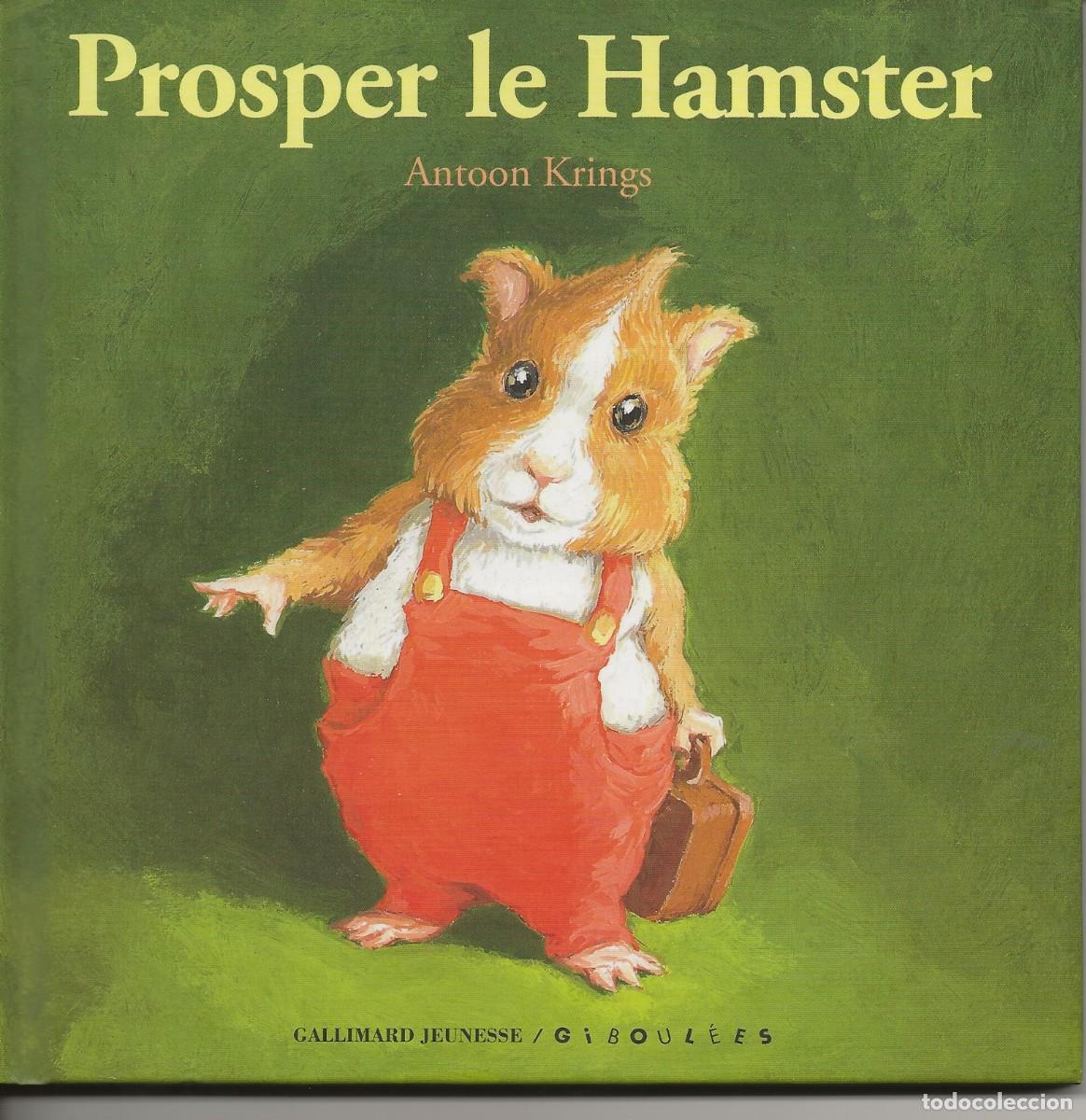 Libros de segunda mano: PROSPER LE HAMSTER - EDITION GALLIMARD JEUNESSE