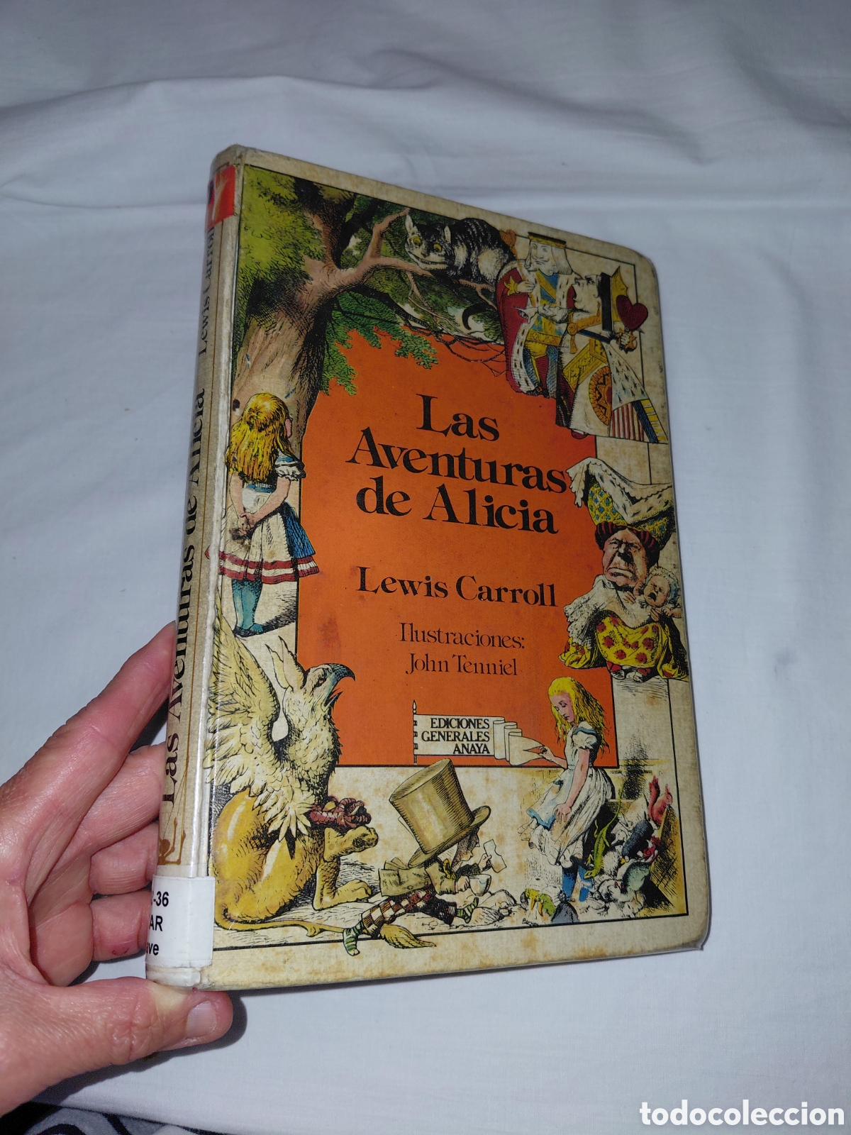 Libros de segunda mano: LAS AVENTURAS DE ALICIA.LEWIS CARROLL.ILUSTRACIONES JOHN TENNIEL.ANAYA.-2&ordf; EDICION 1985