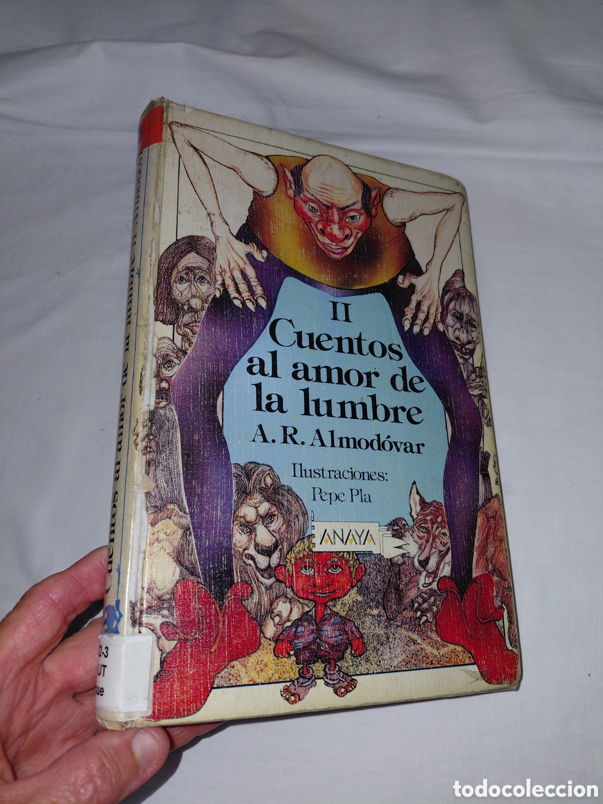 Libros de segunda mano: CUENTOS AL AMOR DE LA LUMBRE II.A.R.ALMODOVAR.ILUSTRACIONES PEPE PLA.ANAYA.-4&ordf; EDICION 1986
