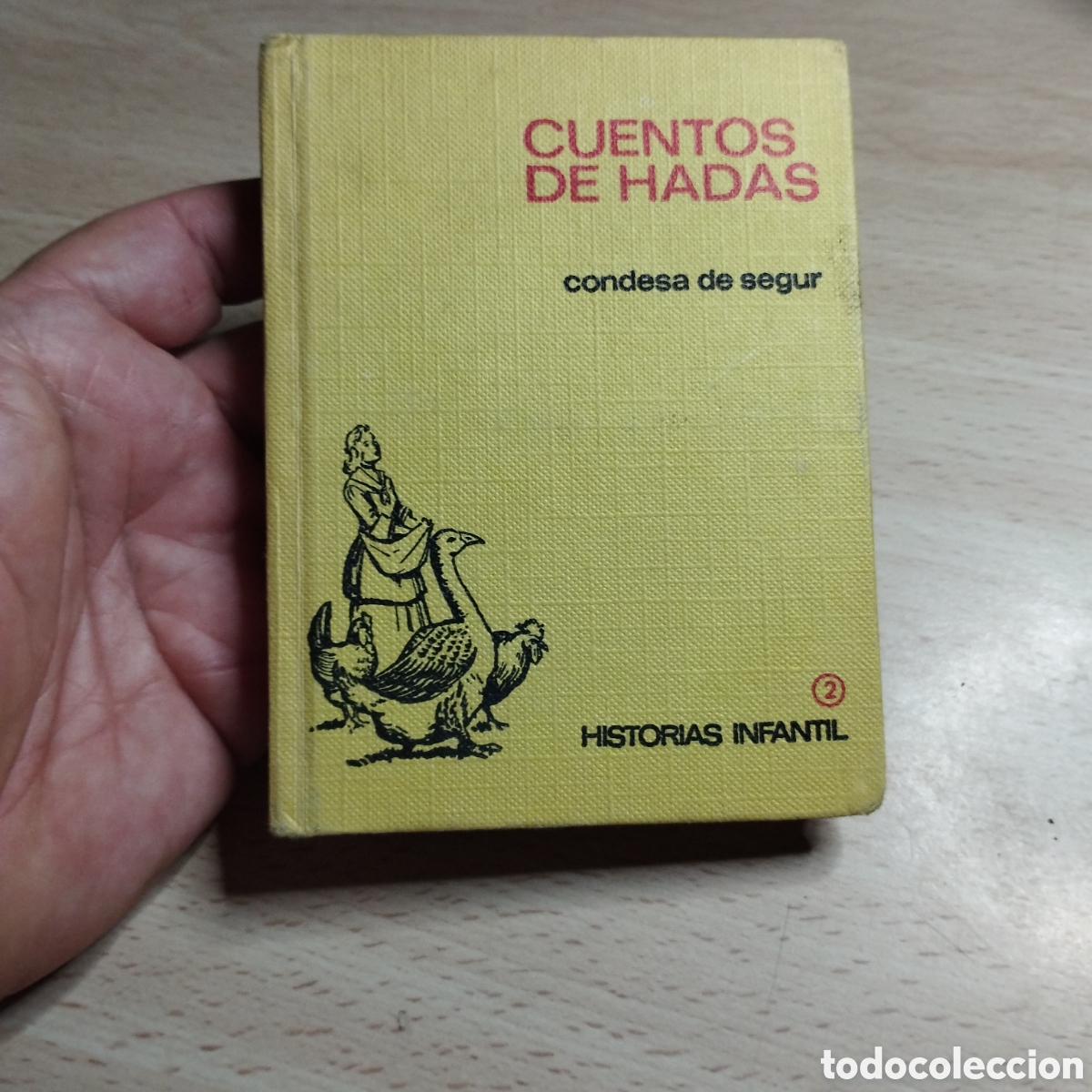 Libros de segunda mano: Cuentos de hadas. Condesa de Segur. 1969. Historias Infantil n⁰6. Bruguera 1&ordf; Edici&oacute;n