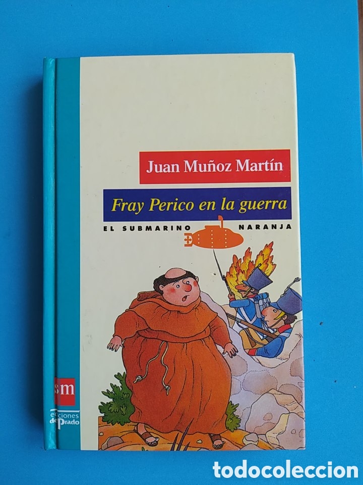 Libros de segunda mano: Fray Perico en la Guerra | Juan Mu&ntilde;oz Mart&iacute;n | Libro Tapa Dura Infantil Juvenil
