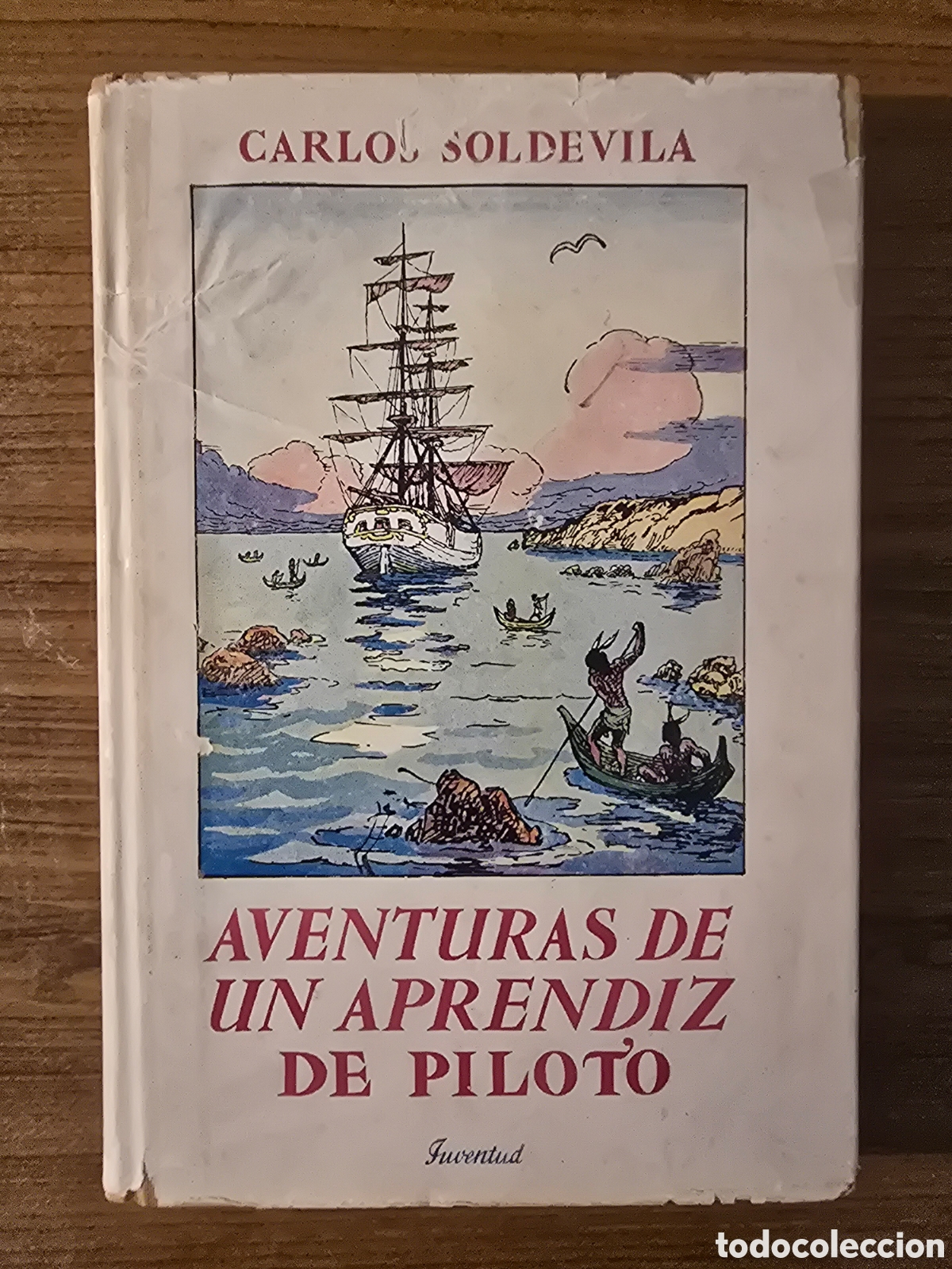 Second hand books: AVENTURAS DE UN APRENDIZ PILOTO,CARLOS SOLDEVILA,A&Ntilde;O 1966,(EDITORIAL JUVENTUD)