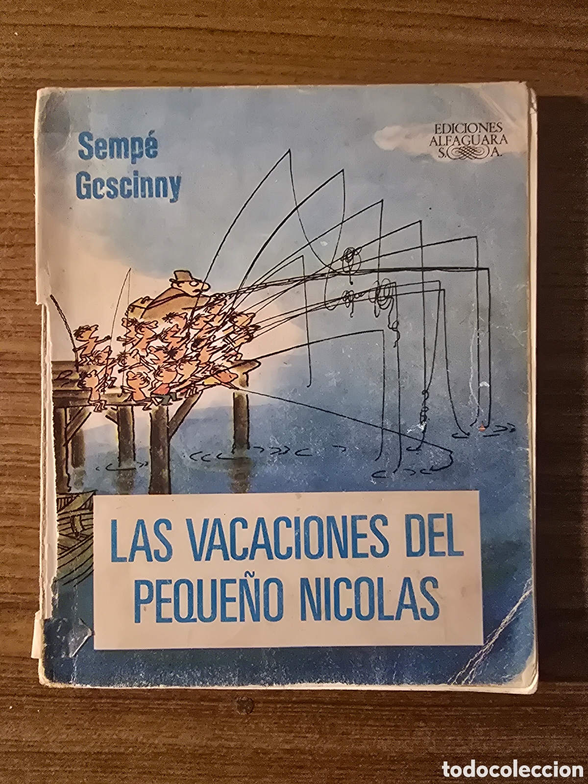 Libros de segunda mano: LAS VACACIONES DEL PEQUE&Ntilde;O NICOLAS,SEMPE GESCINNY,(EDICIONES ALFAGUARA)