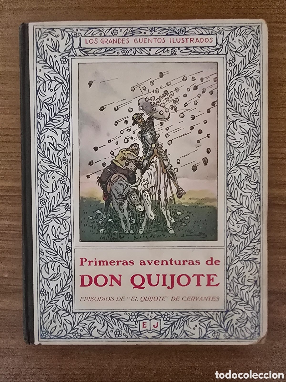 Libros de segunda mano: PRIMERAS AVENTURAS DE DON QUIJOTE,LOS GRANDES CUENTOS ILUSTRADOS,(EDITORIAL JUVENTUD)