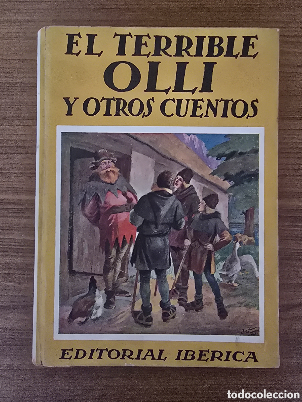 Libros de segunda mano: EL TERIBLE OLLI Y OTROS CUENTOS,(EDITORIAL IBERICA)