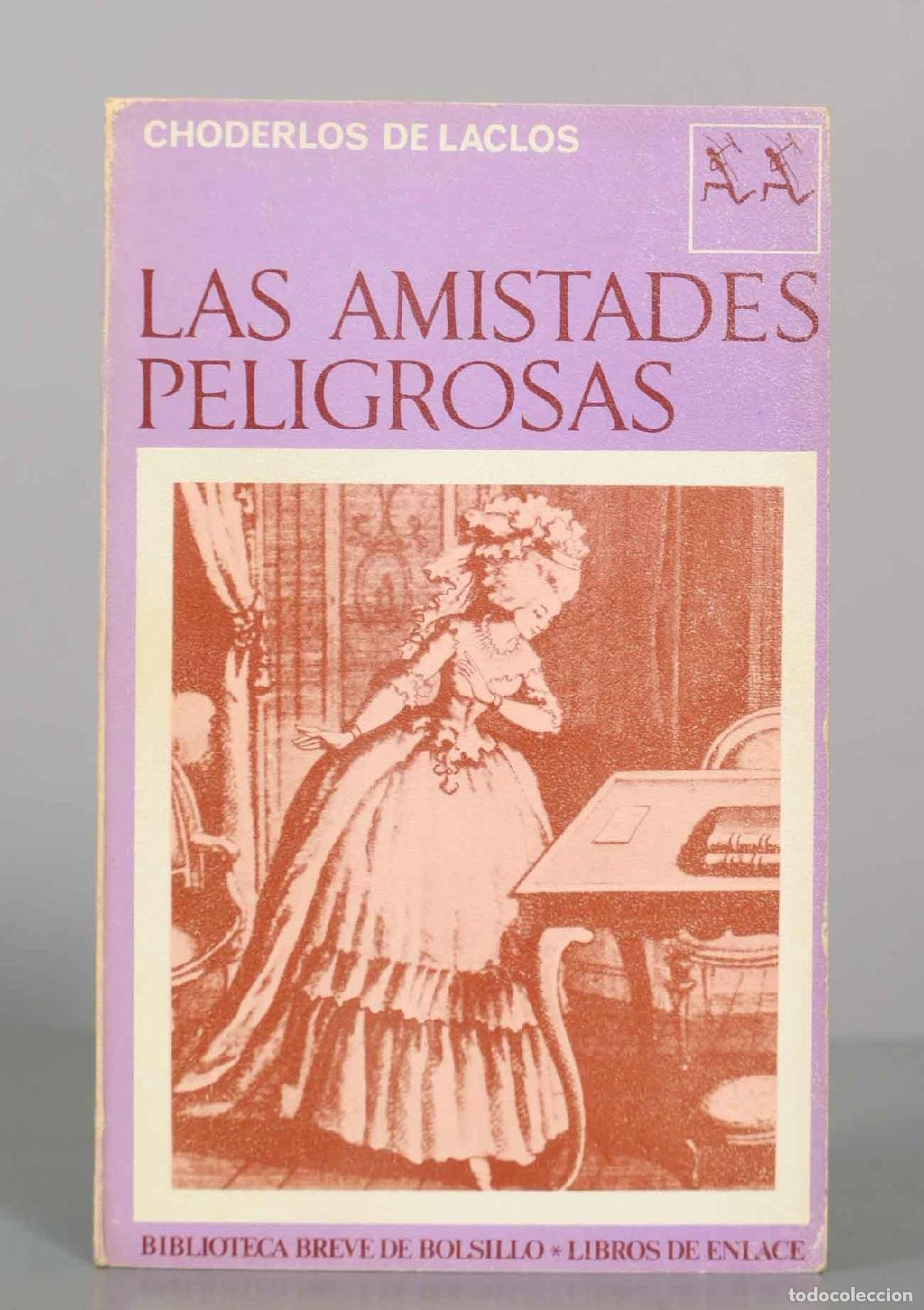 Libros de segunda mano: Las amistades peligrosas - Choderlos de Laclos - Seix Barral