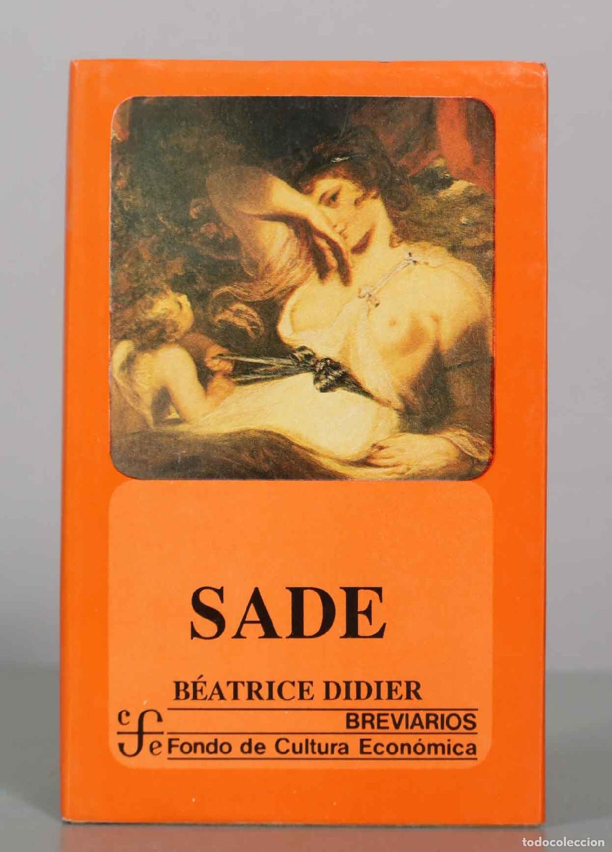 Libros de segunda mano: Sade - B&eacute;atrice Didier - Fondo de Cultura Econ&oacute;mica