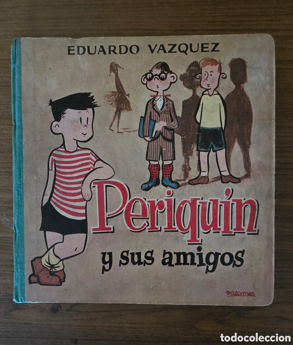 Libros de segunda mano: PERIQUIN Y SUS AMIGOS,EDUARDO VAZQUEZ,