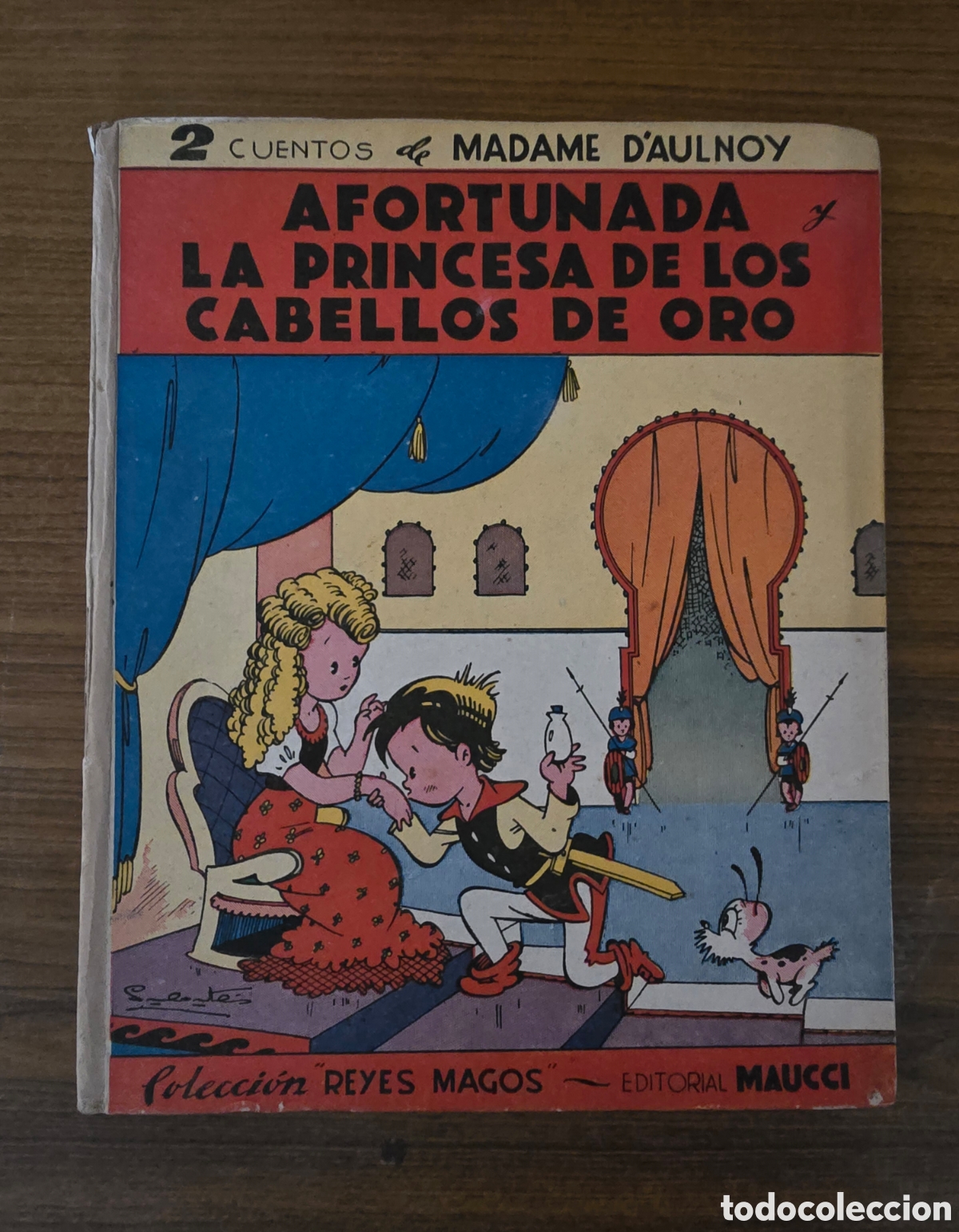 Libros de segunda mano: AFORTUNADA LA PRINCESA DE LOS CABELLOS DE ORO,COLECCION REYES MAGOS,(EDITORIAL MAUCCI)