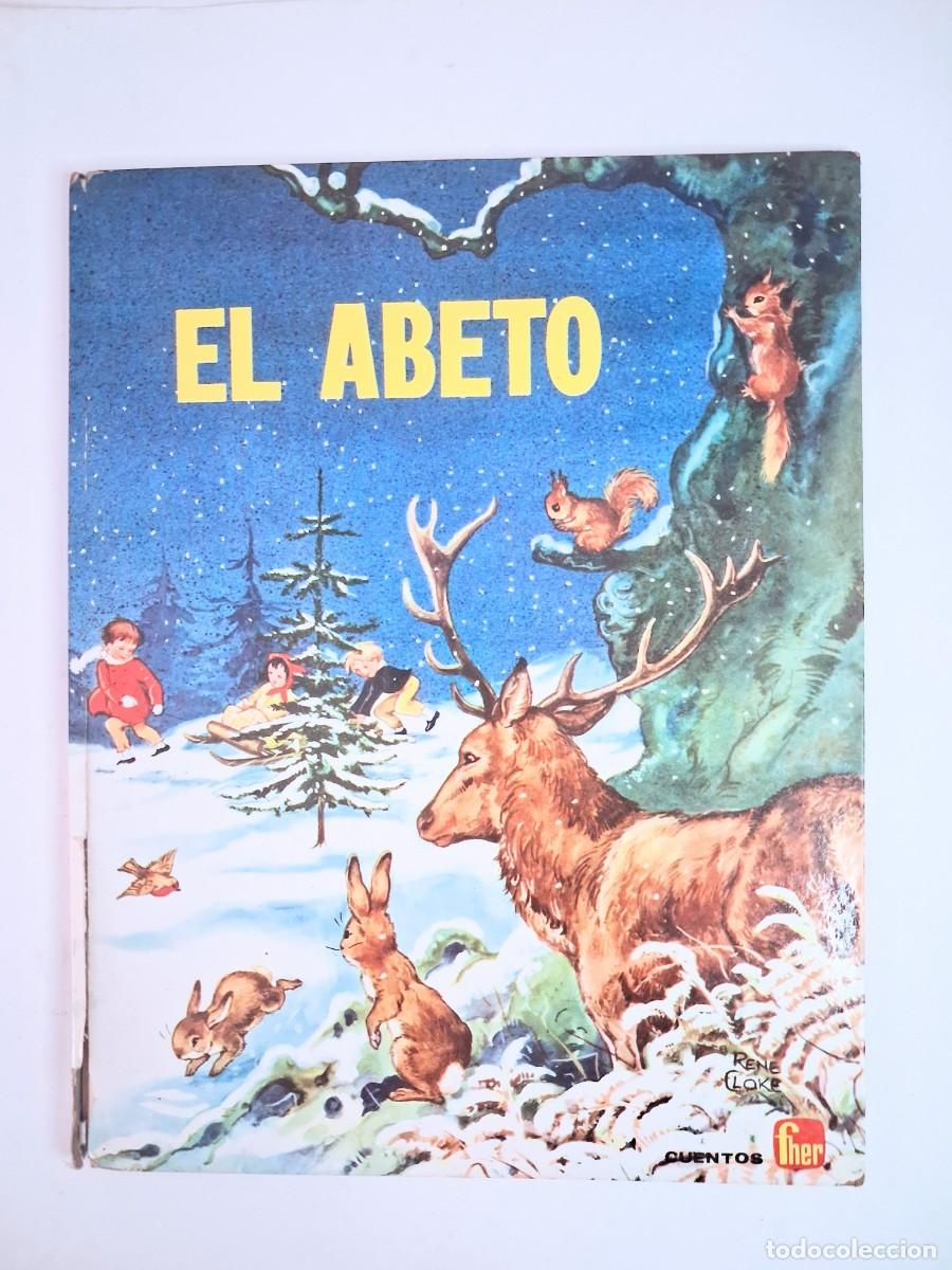 Libros de segunda mano: El Abeto Coleccion Cuentos Internacionales n&ordm; 4, Ed. Fher 1966 Bilbao, ilustra Rene Cloke