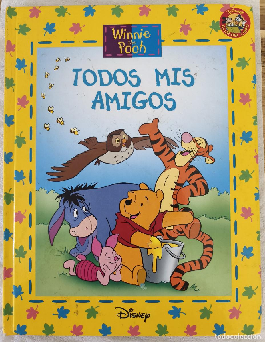 Libros de segunda mano: WINNIE THE POOH - TODOS MIS AMIGOS - DISNEY Club del Libro