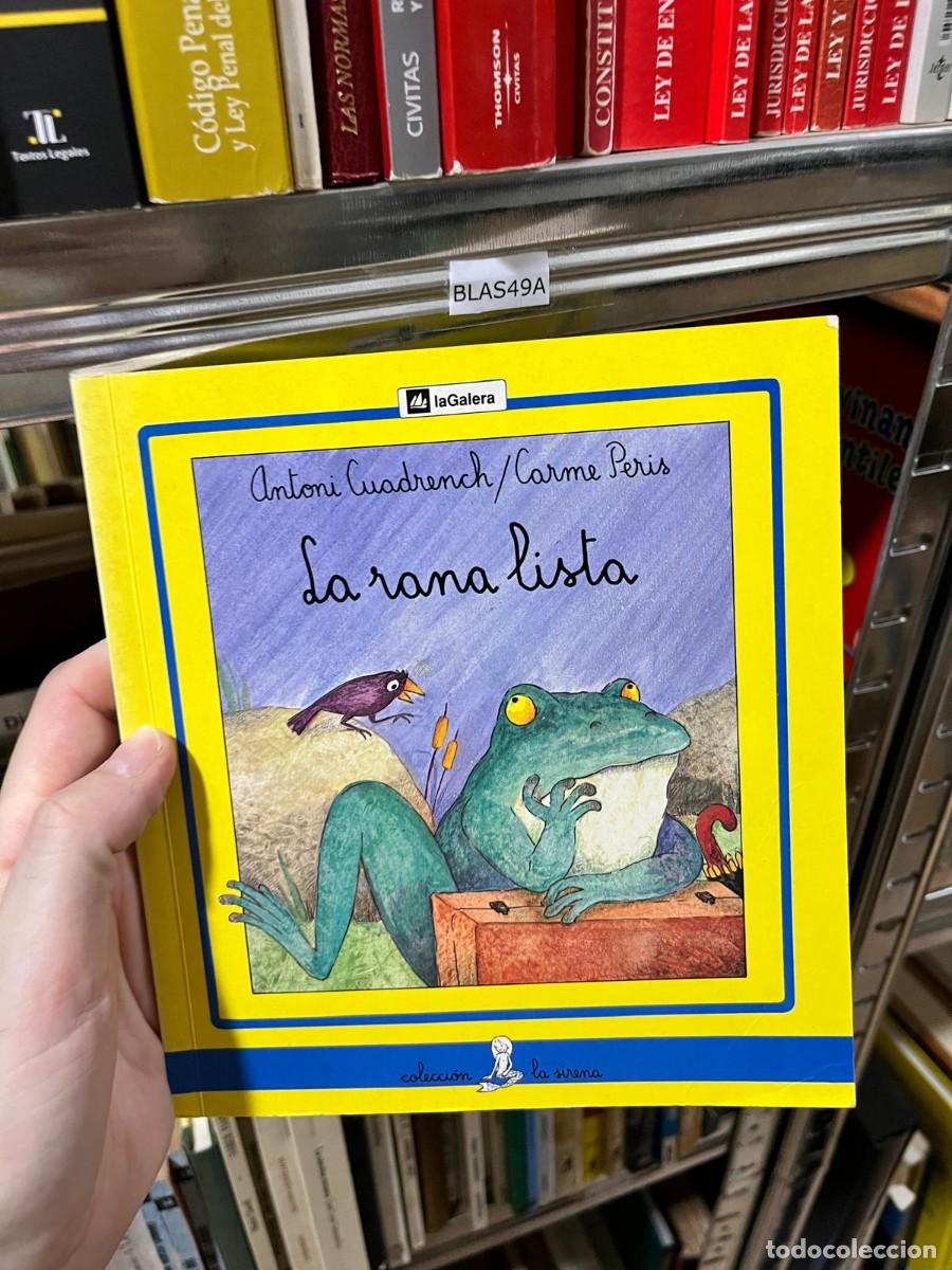 Livros em segunda m&atilde;o: BLAS49A La rana llesta &ndash; Antoni Cuadrench, Carme Peris &ndash; La Galera
