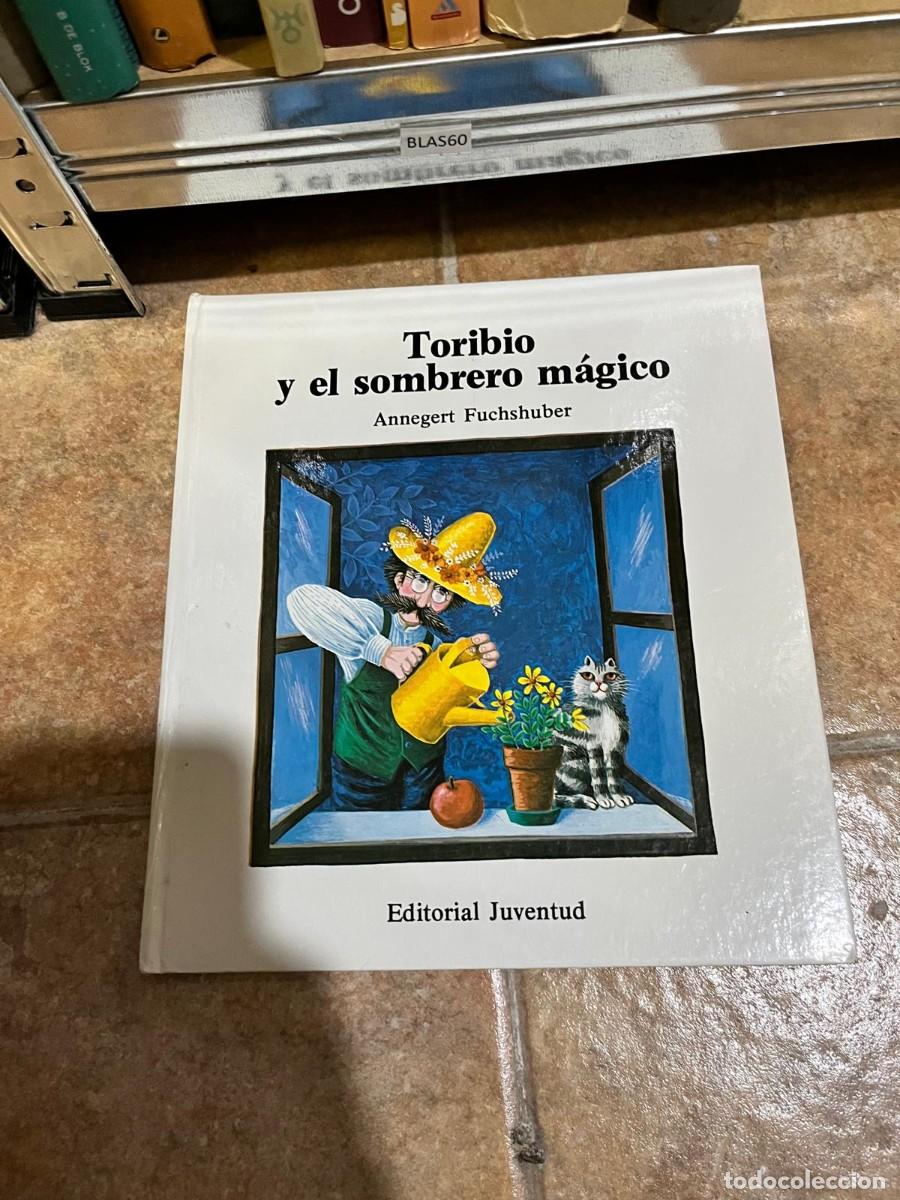 Livros em segunda m&atilde;o: BLAS60 Toribio y el sombrero m&aacute;gico &ndash; Annegert Fuchshuber &ndash; Editorial Juventud
