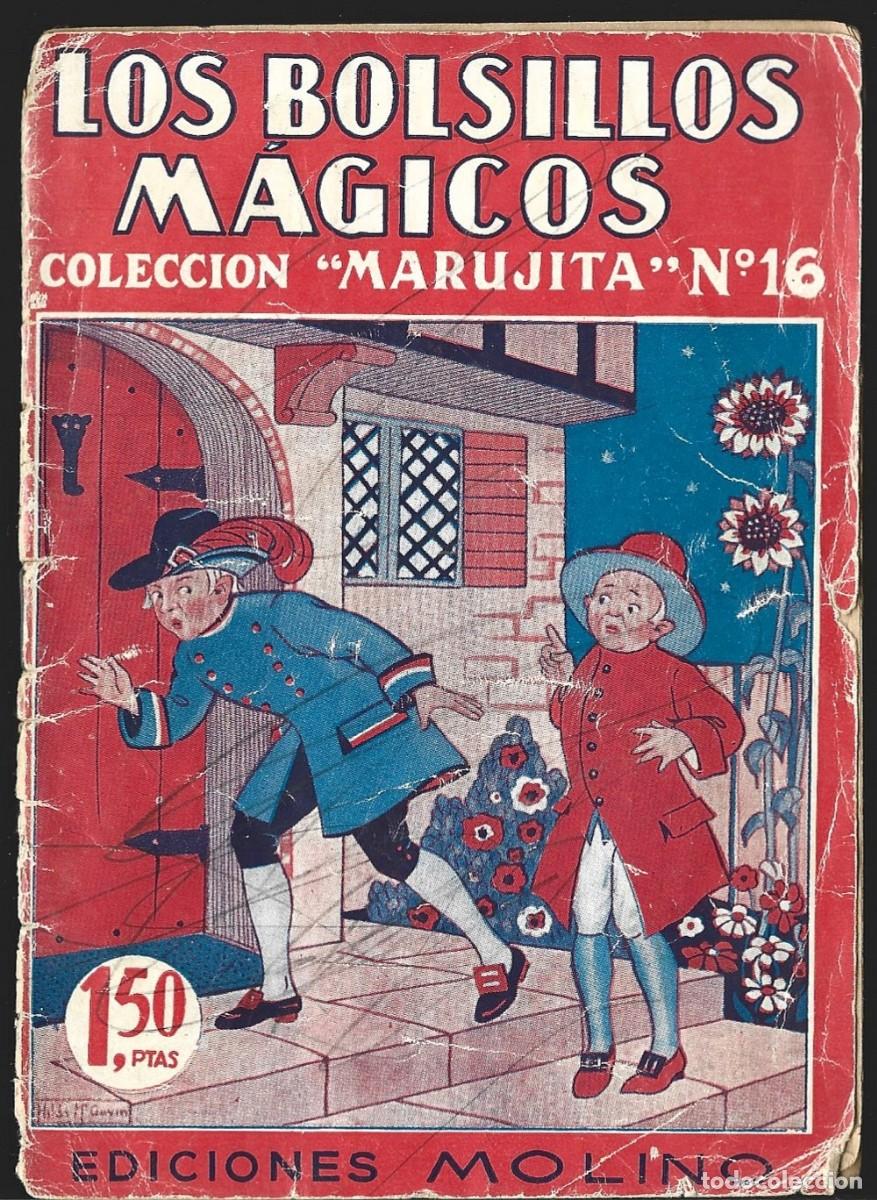 Libros de segunda mano: LOS BOLSILLOS M&Aacute;GICOS. Colecci&oacute;n MARUJITA N&ordm; 16. Ilustraciones de Hilda M&ordf; Gav&iacute;n. (Ed. Molino, 1953)