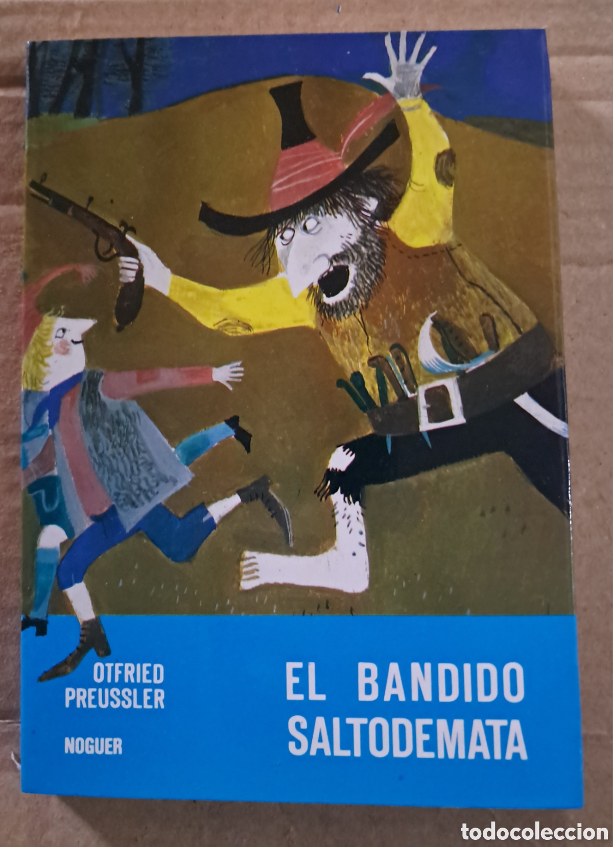 Libros de segunda mano: El bandido Saltodemata de Otfried Preussler. Editorial Noguer, colecci&oacute;n Mundo M&aacute;gico 1986