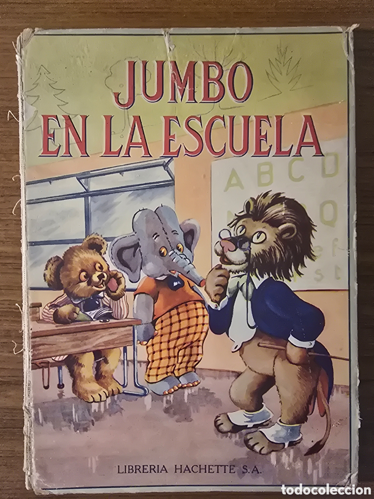 Libros de segunda mano: JUMBO EN LA ESCUELA,A&Ntilde;O 1952,(LIBRERIA HACHETTE)