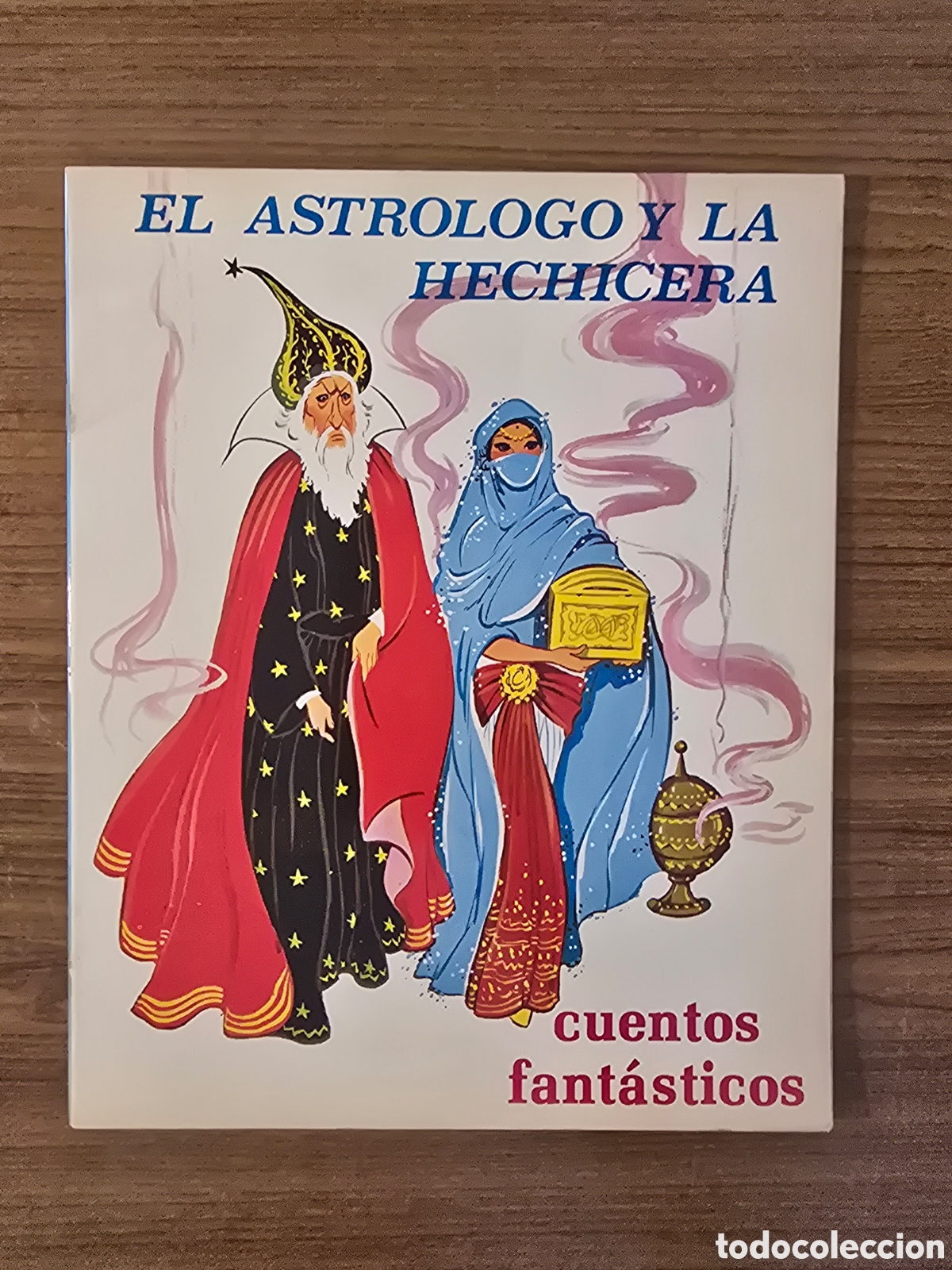 Second hand books: EL ASTROLOGO Y LA HECHICERA,CUENTOS FANTASTICOS,A&Ntilde;O 1975,(EDICIONES TORAY)