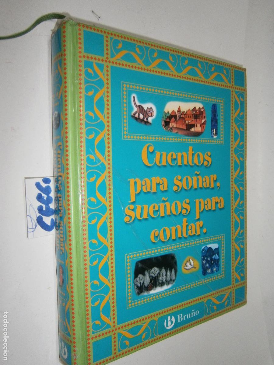 Libros de segunda mano: CUENTOS PARA SO&Ntilde;AR, SUE&Ntilde;OS PARA CONTAR