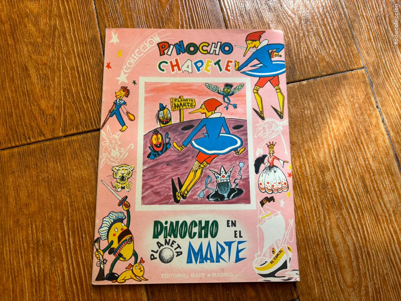 Libros de segunda mano: PINOCHO EN EL PLANETA MARTE N&ordm; 44 COLECCION PINOCHO CHAPETE. EDITORIAL GAHE. A&Ntilde;O 1960