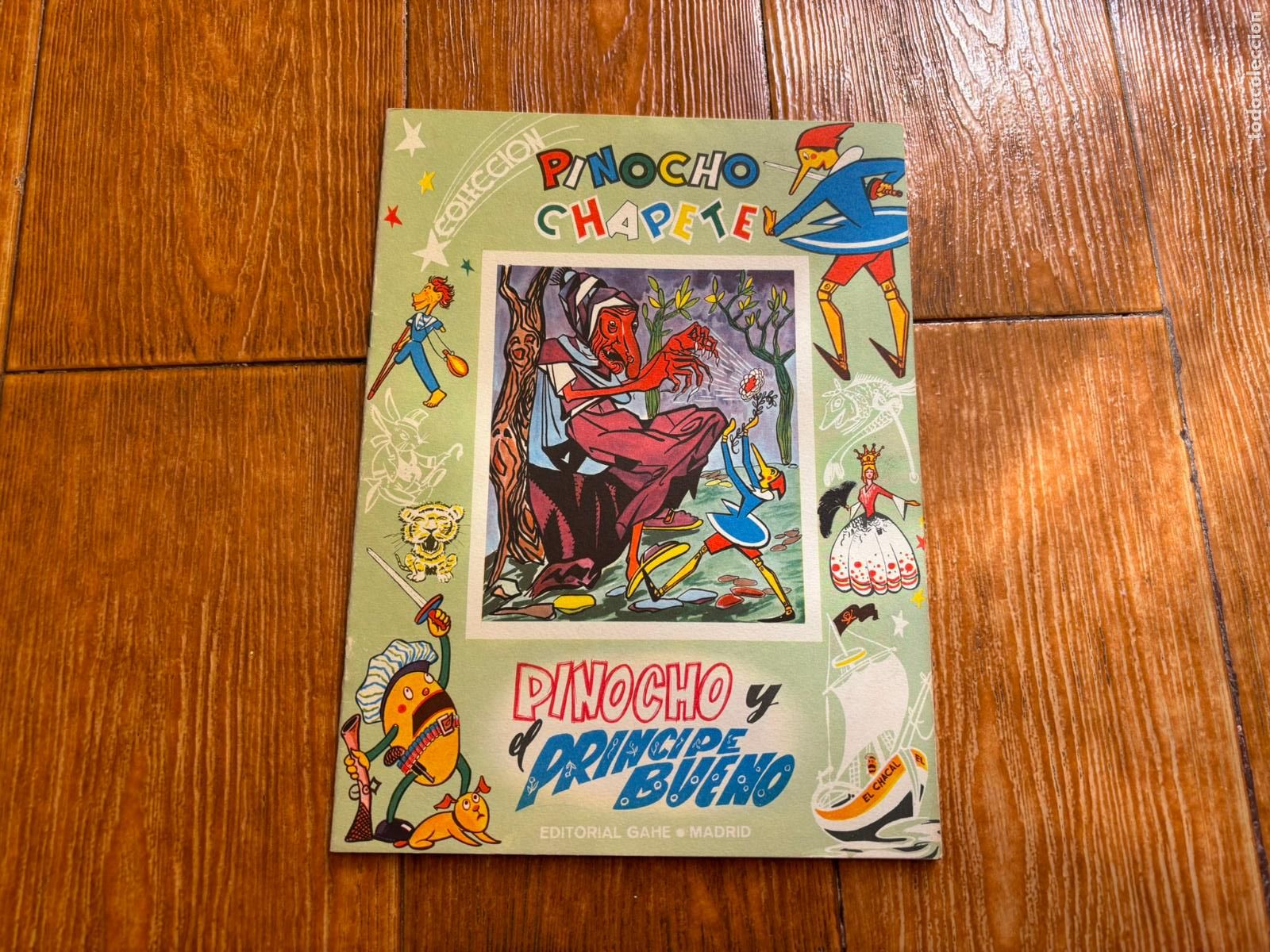 Libros de segunda mano: PINOCHO CHAPETE EL PRINCIPE BUENO N&ordm; 39 COLECCION PINOCHO CHAPETE. EDITORIAL GAHE. A&Ntilde;O 1960