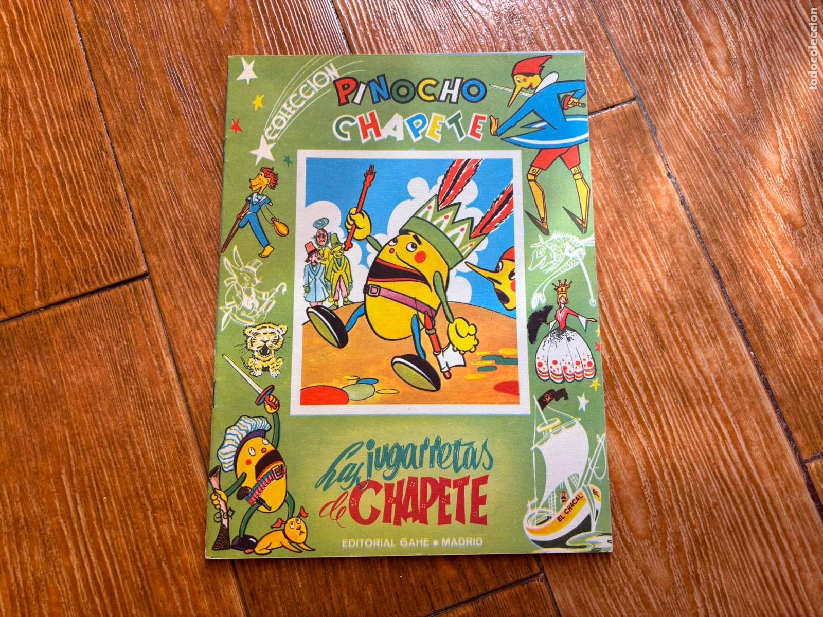 Libros de segunda mano: LAS JUGARRETAS DE CHAPETE N&ordm; 23 COLECCION PINOCHO CHAPETE. EDITORIAL GAHE. A&Ntilde;O 1960