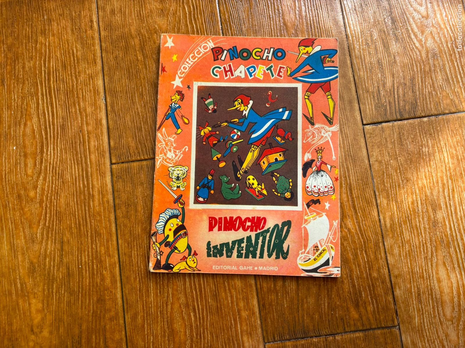 Libros de segunda mano: PINOCHO INVENTOR N&ordm; 13 COLECCION PINOCHO CHAPETE. EDITORIAL GAHE. A&Ntilde;O 1960