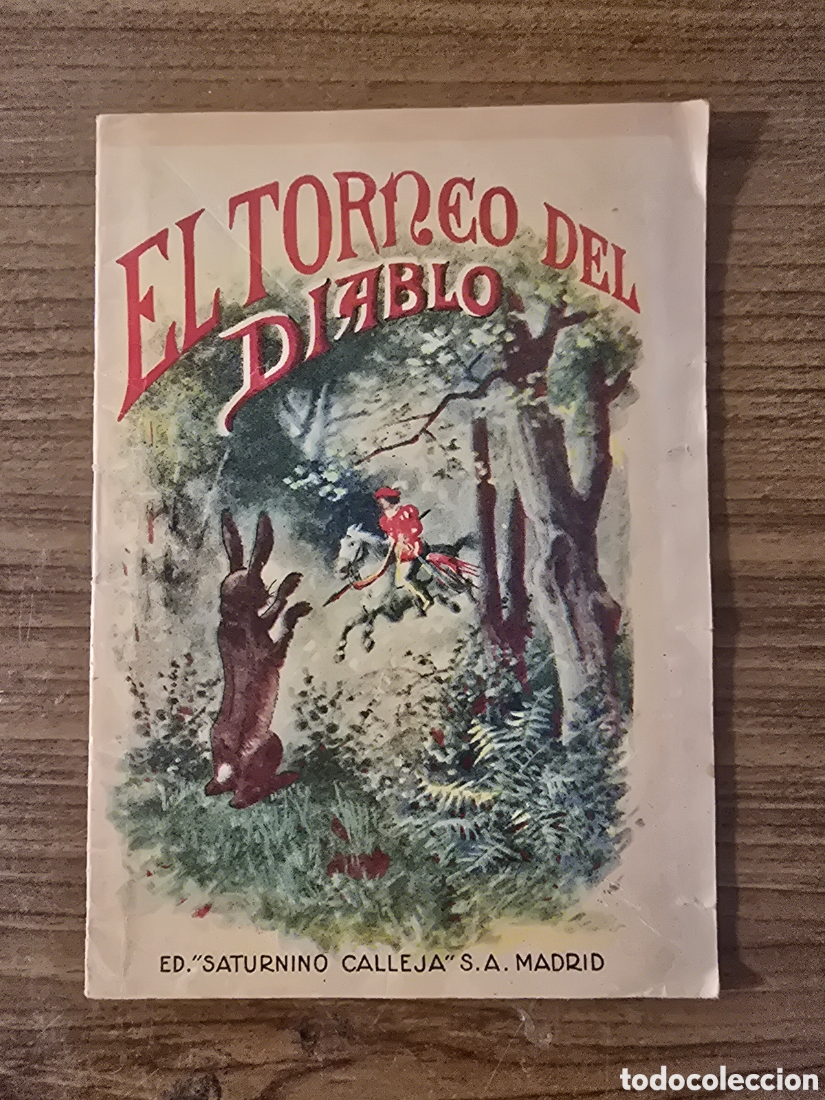 Libros de segunda mano: EL TORNEO DEL DIABLO,CUENTO PARA NI&Ntilde;OS,TOMO 17,(CALLEJA)