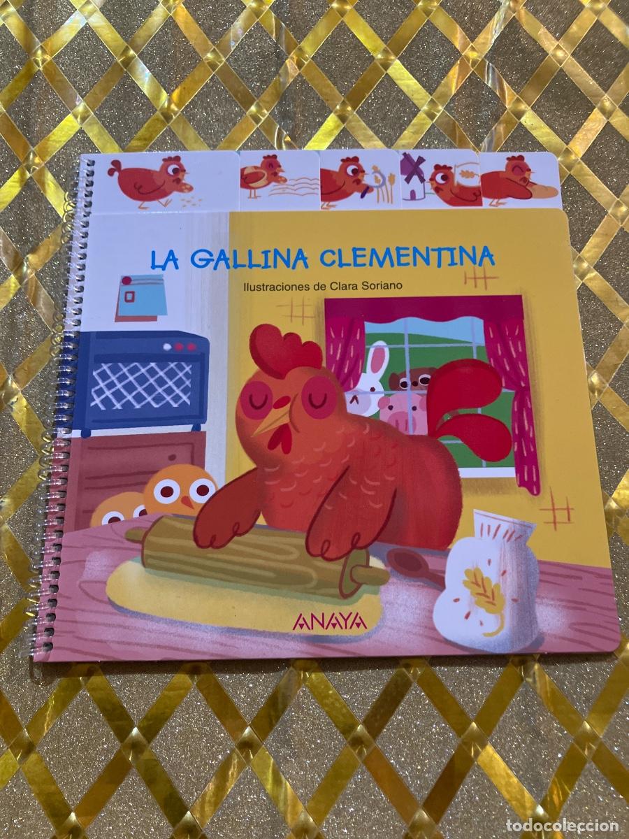 Libros de segunda mano: LIBRO O CUENTO DE LA GALLINA CLEMENTINA DE ANAYA !