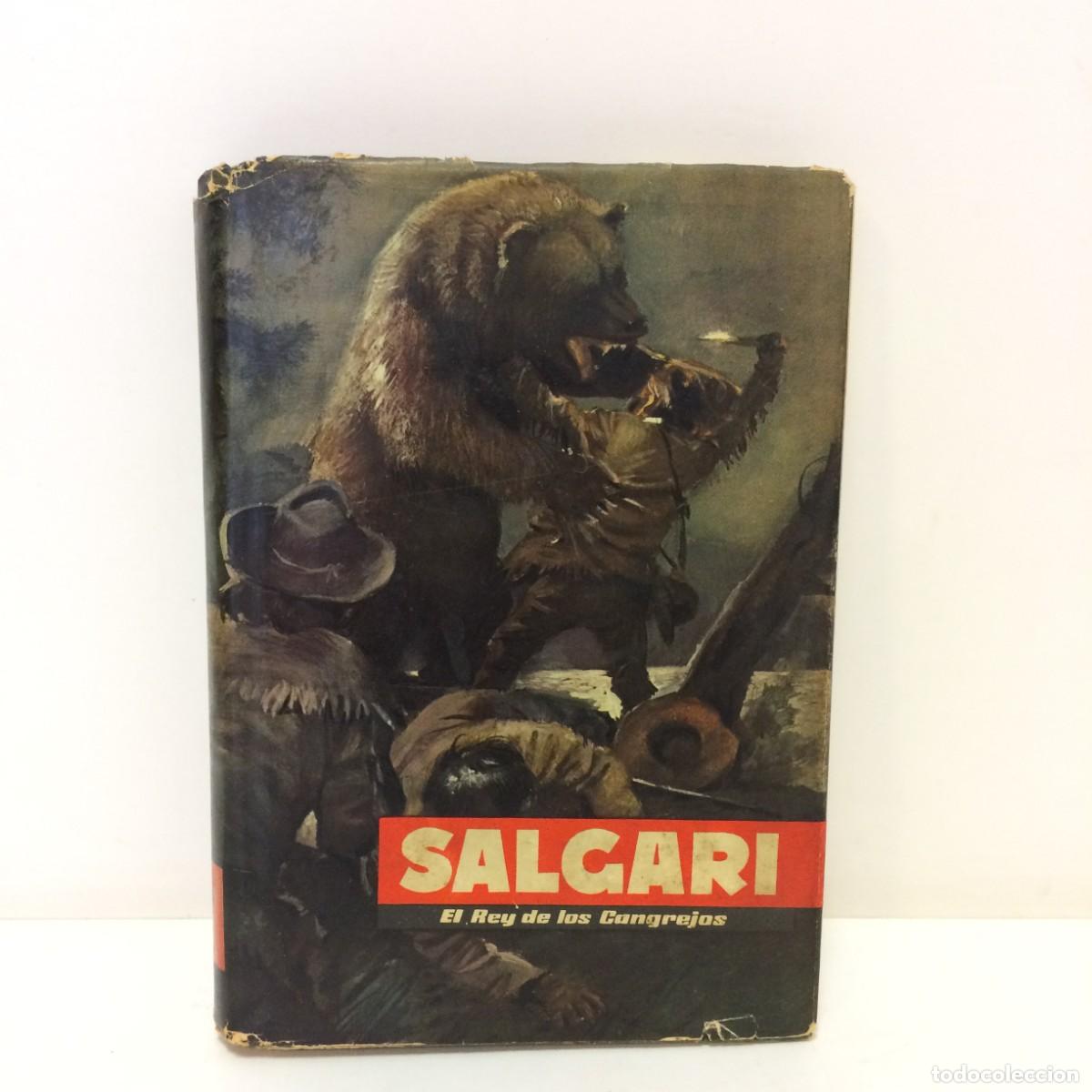 Second hand books: Libros: Emilio Salgari - El Rey de los Cangrejos - Ed. S. Calleja 1955