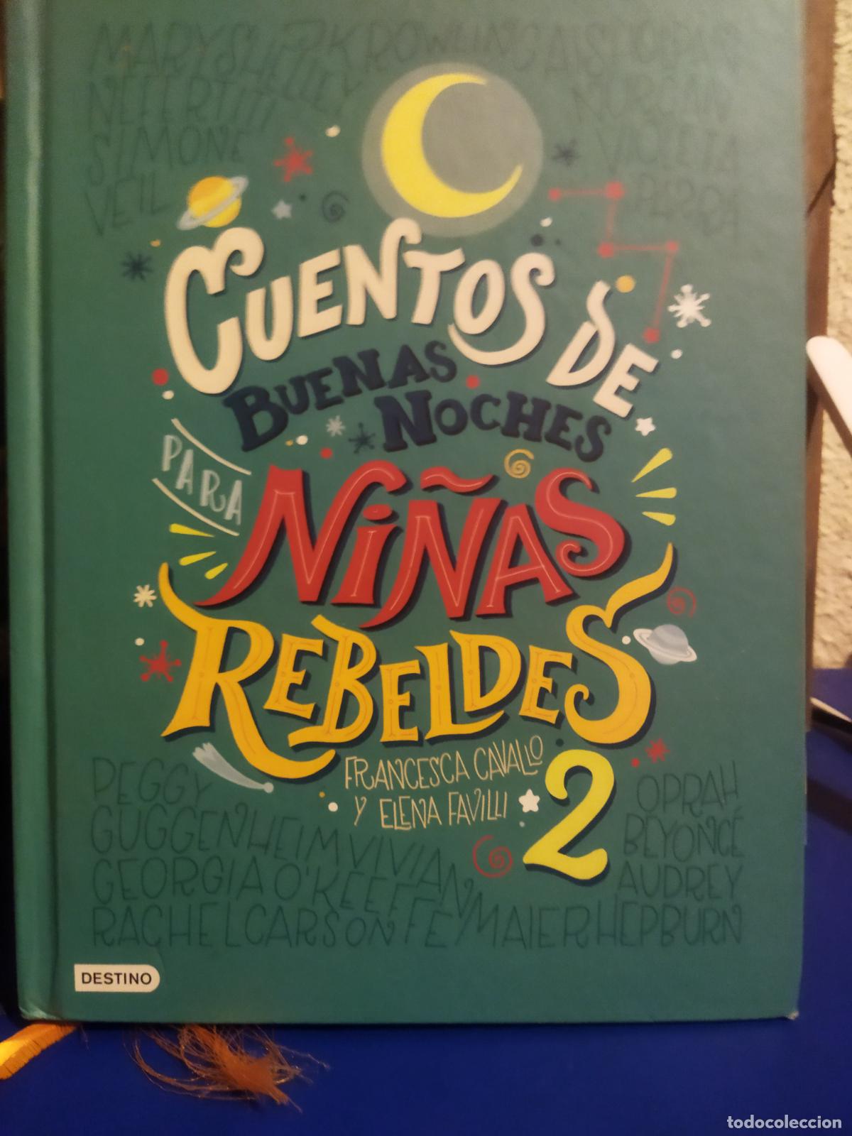 Libros de segunda mano: Cuentos de buenas noches ni&ntilde;as rebeldes 2