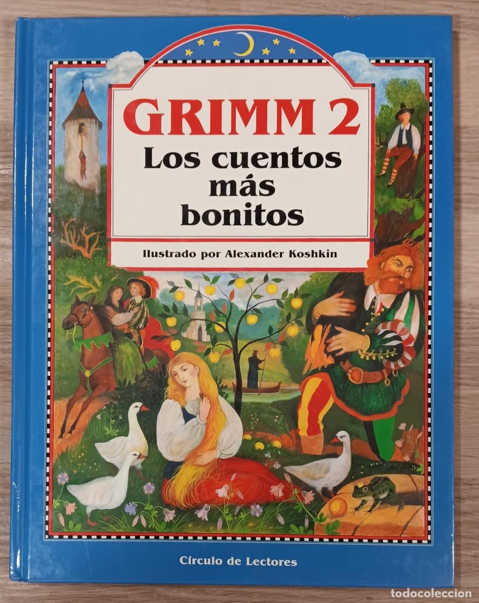 Libros de segunda mano: CUENTO EN TAPA DURA LOS CUENTOS MAS BONITOS GRIMM 2 CIRCULO DE LECTORES 1990
