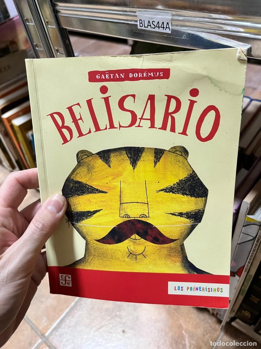 Libros de segunda mano: BLAS44A &mdash; Belisario &mdash; Ga&euml;tan Dor&eacute;mus