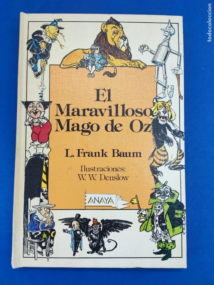 Libros de segunda mano: EL MARAVILLOSO MAGO DE OZ / L. FRANK BAUM / 4&ordf; ed. 1987. ANAYA