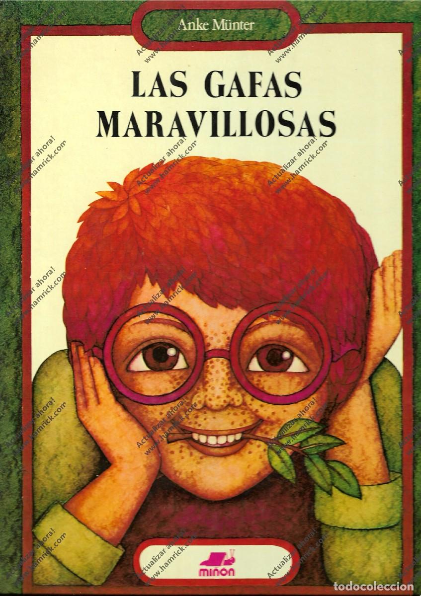 Gebrauchte B&uuml;cher: LAS GAFAS MARAVILLOSAS - ANKE M&Uuml;NTER - ED. MI&Ntilde;&Oacute;N, SA.1973.