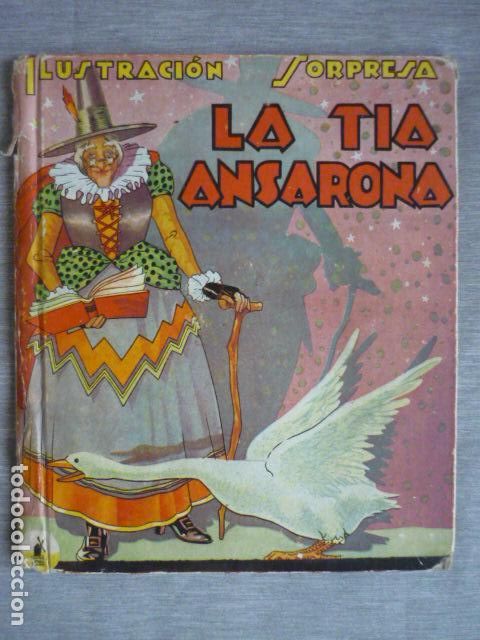 Second hand books: LA TIA ANSARONA EDITORIAL MOLINO ILUSTRACIO SORPRESA CUENTO POP UP
