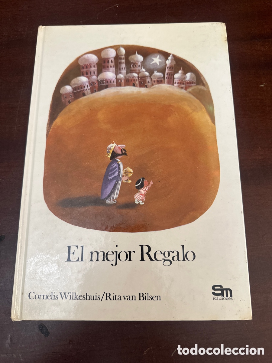 Libros de segunda mano: EL MEJOR REGALO - CORNELIS WILKEHUIS Y RITA VAN BILSEN - COL. CUENTOS DE LA TORRE Y LA ESTRELLA - SM