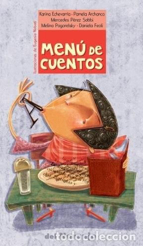 Libros de segunda mano: Men&uacute; de cuentos. Etchevarr&iacute;a, Feoli, P&eacute;rez Sabbi, Archanco, Pogorelsky