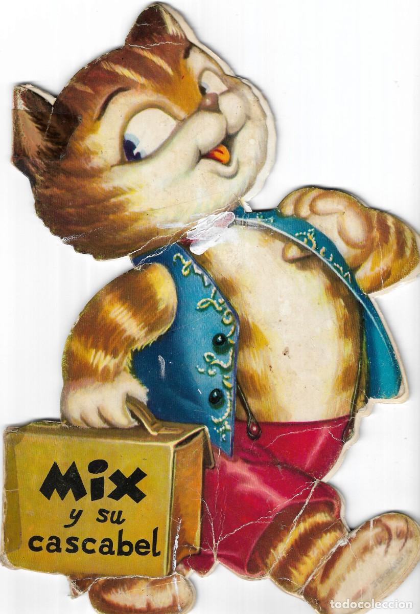 Livros em segunda m&atilde;o: CUENTO TROQUELADO N&ordm; 21 - MIX Y SU CASCABEL - FERR&Aacute;NDIZ - EDT. EDIGRAF, 1976.